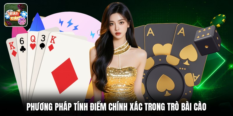 Phương pháp tính điểm chính xác trong trò bài cào