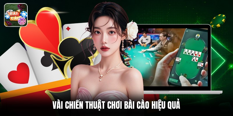 Vài chiến thuật chơi bài cào hiệu quả